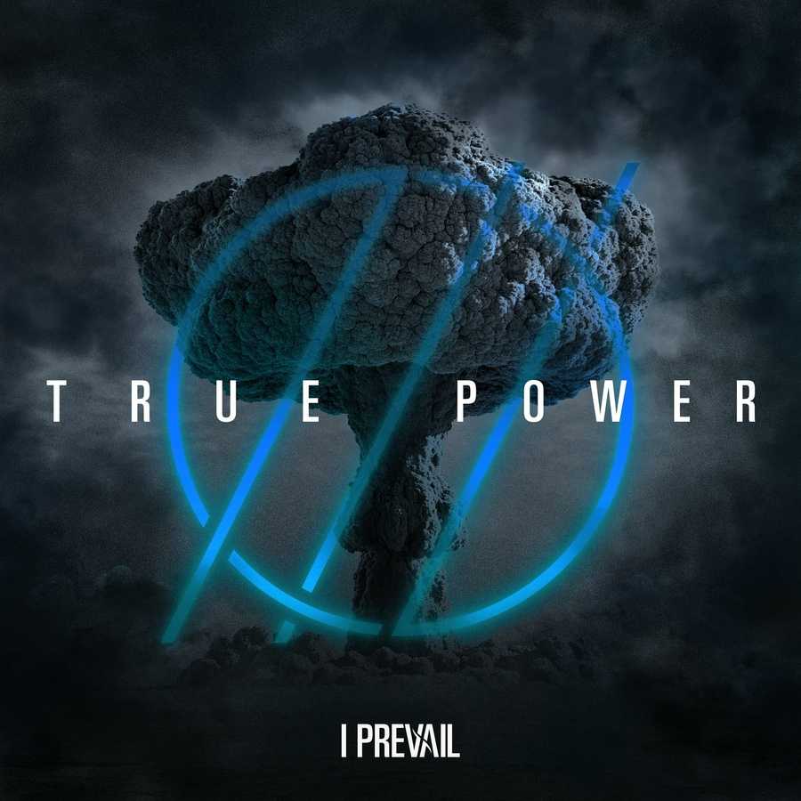 I Prevail - TRUE POWER